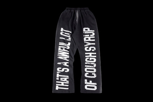 Awful Lot of Cough Syrup Washed black off a lot of cough syrup flared