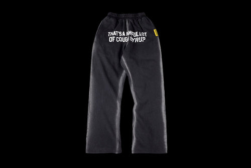 Awful Lot of Cough Syrup Washed black off a lot of cough syrup flared